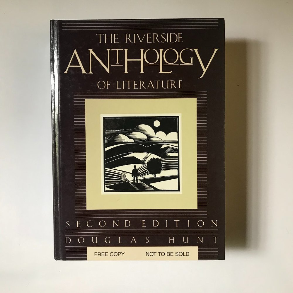 The Riverside Anthology of Literature, Second Edition by Douglas Hunt